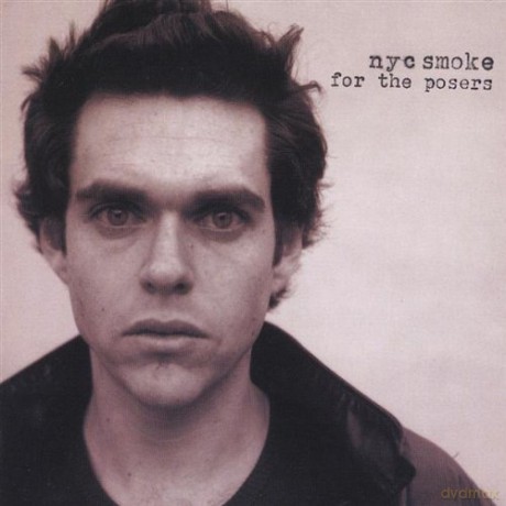 Nycsmoke: For The Posers [CD]