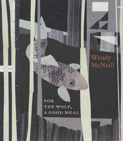 Wendy Mcneill: For The Wolf A Good Meal [CD]