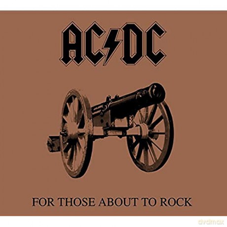 Ac/Dc: For Those About To Rock We Salute You [CD]