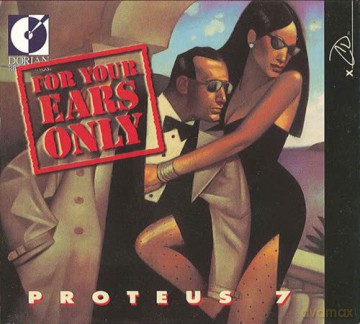Proteus 7: For Your Ears Only [CD]