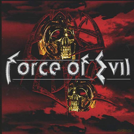 Force Of Evil: Force Of Evil [CD]