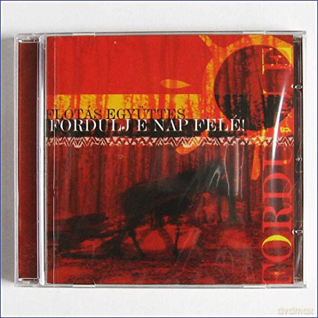 Flótás Együttes: Fordulj e nap felé! (Turn to this Sun - folk-world from Moldva) [CD]