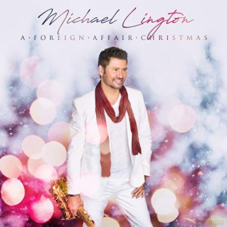 Michael Lington: Foreign Affair Christmas [CD]