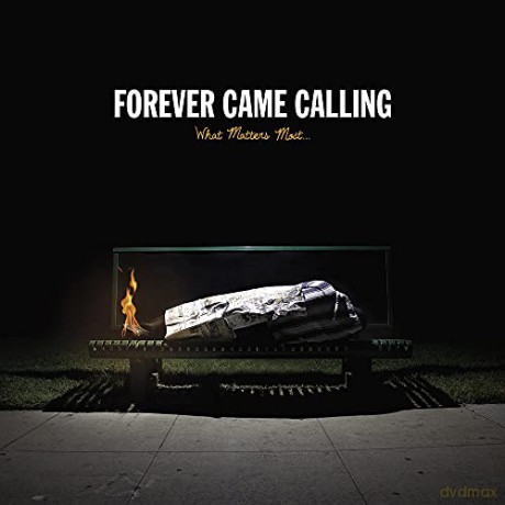 Forever Came Calling-What Matters Most [CD]