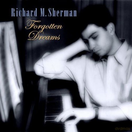 Richard Sherman: Forgotten Dreams [CD]