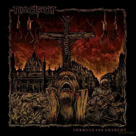 Nuclear: Formula For Anarchy [CD]