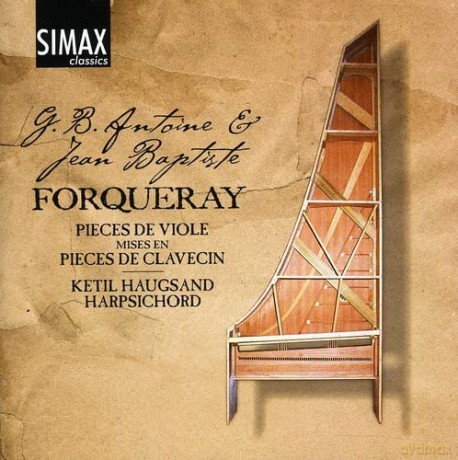 Ketil Haugsand: FORQUERAY: Harpsichord Works [2CD]