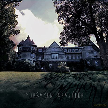 Shadow's Symphony: Forsaken Grandeur [CD]