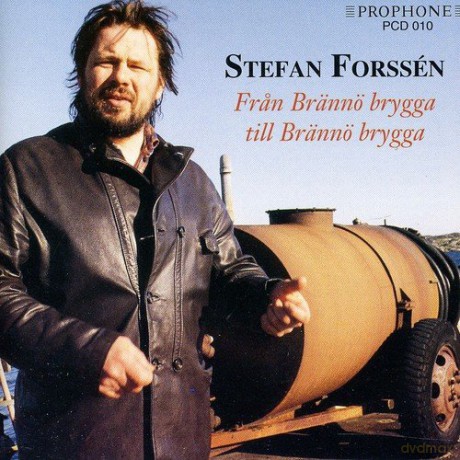 Stefan Forssén: FORSSÉN: Fran Brännö brygga [CD]