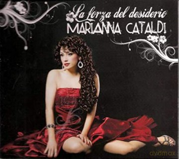 Marianne Cataldi: Forza Del Desiderio, La [CD]
