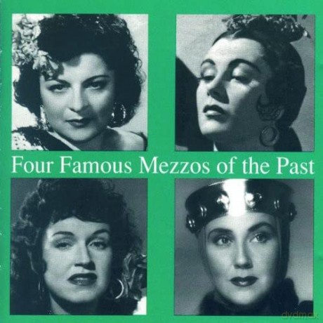 Tourel/Swarthout/Stevens/Thebom: Four Famous Mezzos Of The Past [CD]