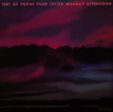 Out Of Focus: Four Letter Monday Afternoon [2CD]