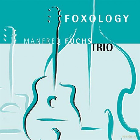 Manfred Trio Fuchs: Foxology [CD]