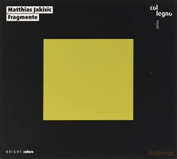Jakisic/Funkhauser/Stewart/Tunkowitsch/Valcic: Fragmente [CD]