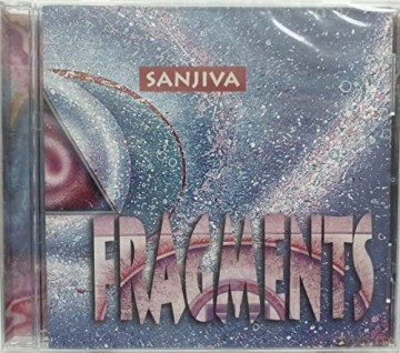 Sanjiva: Fragments [CD]