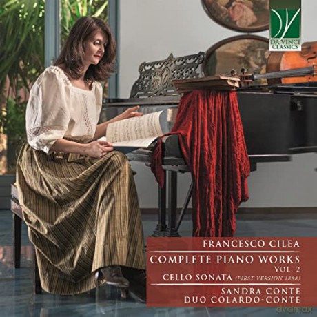 Francesco Cilea: Complete Piano Works Ii, Cello Sonata (First Version 1888) [CD]