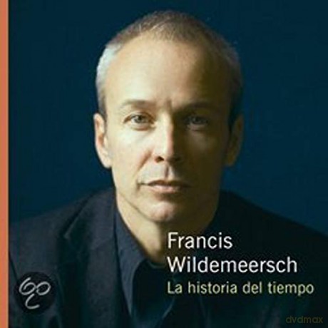Francis Wildemeersch: Francis Wildemeersch - Historia Del Tiempo La [CD]