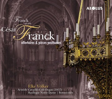 Elke Völker: Franck Avant Cesar Franck [CD]
