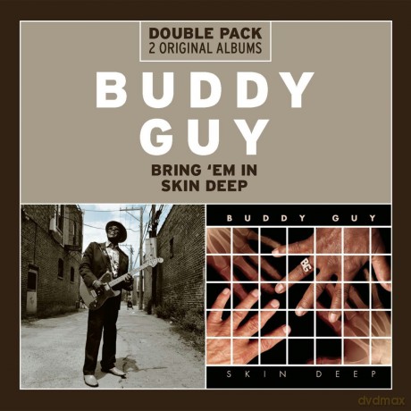Buddy Guy: Bring 'Em In/Skin Deep [2CD]