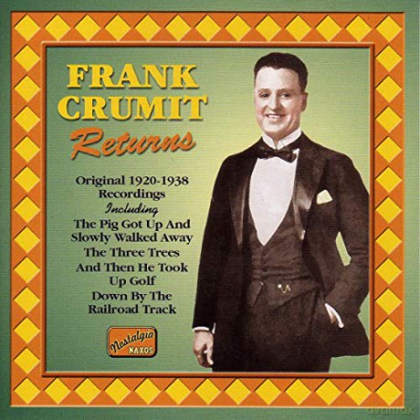 Frank Crumit: Frank Crumit Returns [CD]