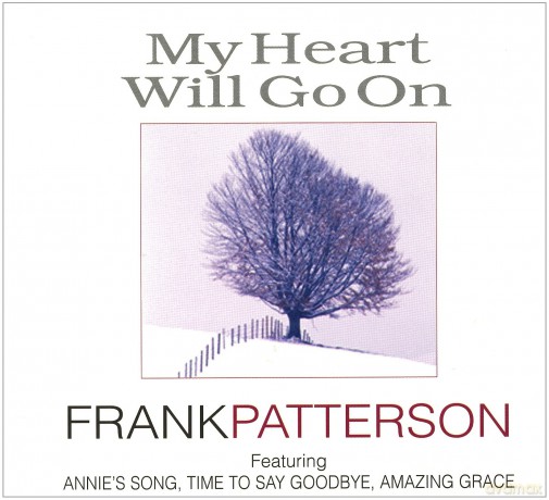 Frank Patterson: Frank Patterson - My Heart Will Go On [CD]