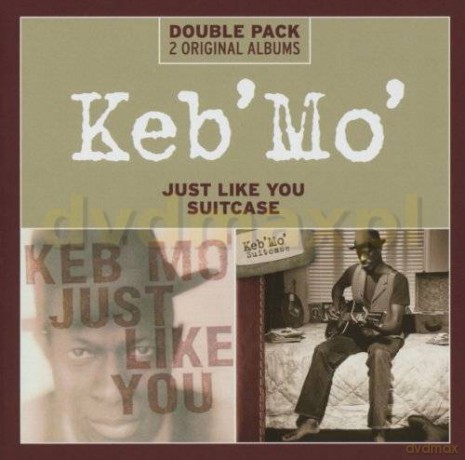 Keb' Mo': Just Like You/Suitcase [2CD]