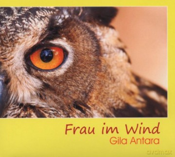 Gila Antara: Frau Im Wind [CD]