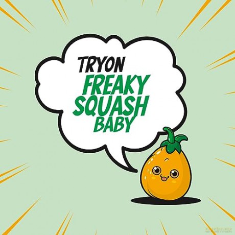 Tryon: Freaky Squash Baby [CD]