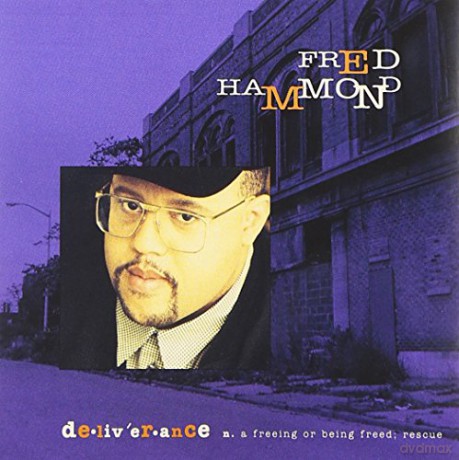Fred Hammond-Deliverance [CD]