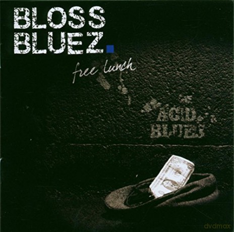 Blossbluez: Free Lunch [CD]