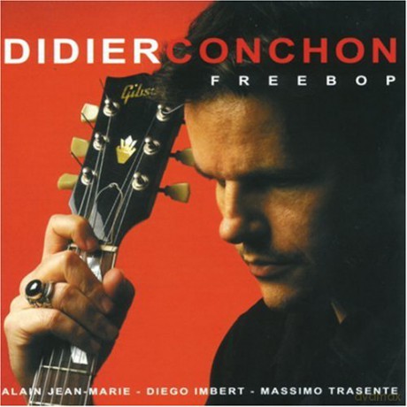 Didier Conchon: Freebop [CD]