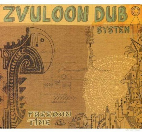 Zvuloon Dub System: Freedom Time [CD]