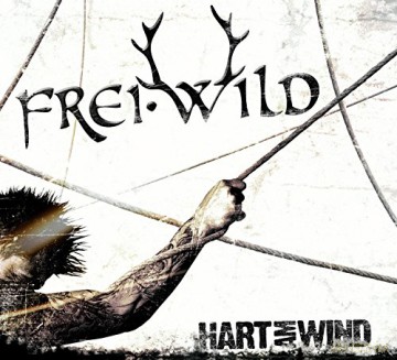 Frei.Wild: Frei.Wild-Hart Am Wind [CD]