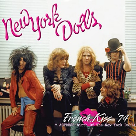 New York Dolls: French Kiss 74 + Actress - Birth Of The New York [2CD]