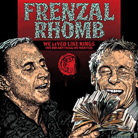 Frenzal Rhomb: Frenzal Rhomb-We Lived Like Kings [CD]