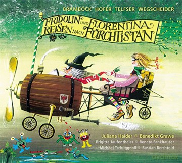 Die Weihnachtsmander: Fridolin und Florentina reisen nach Fürchtistan [CD]