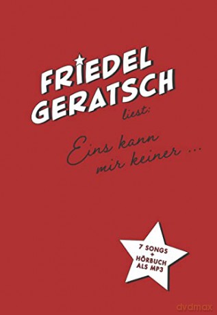 Friedel Geratsch: Friedel Geratsch Liest Eins Kann Mir Keiner... [CD]