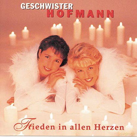 Geschwister Hofmann: Frieden In Allen Herzen [CD]