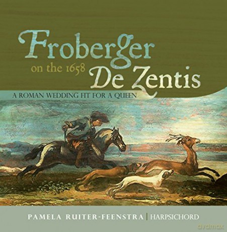 Pamela Ruiter & Feenstra: FROBERGER On the 1658 [CD]