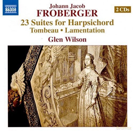 Glen Wilson: Froberger: 23 Suites for Harpsichord [2CD]