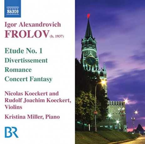 Koeckert/Koeckert/Miller: FROLOV: Music for Violin and Piano [CD]