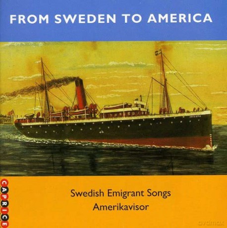 From Sweden to America (Emigrant Songs) s [CD]