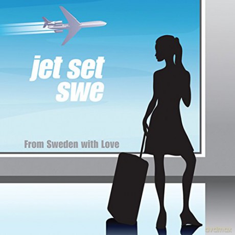 Jet Set Swe: From Sweden With Love [CD]