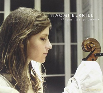 Berrill Naomi: From The Ground [CD]