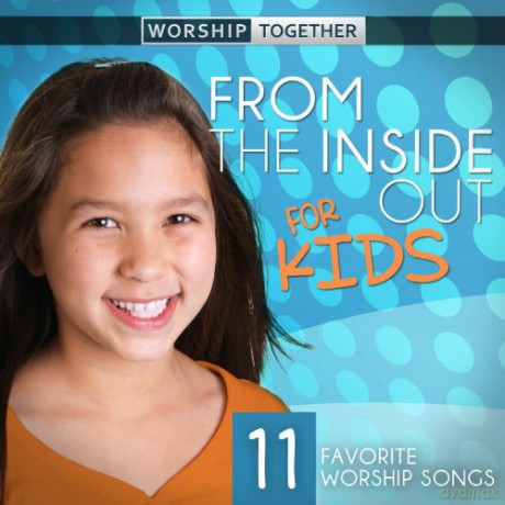 From The Inside Out For Kids [CD]