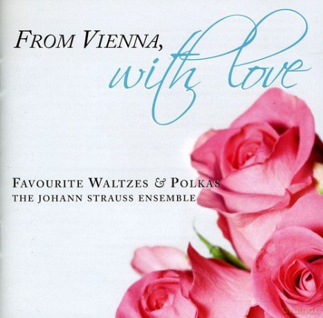 Johann Strauss Ensemble: From Vienna With Love [CD]