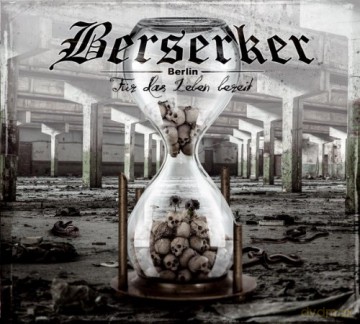 Berserker: Für Das Leben Bereit (Ltd.digipack) [CD]