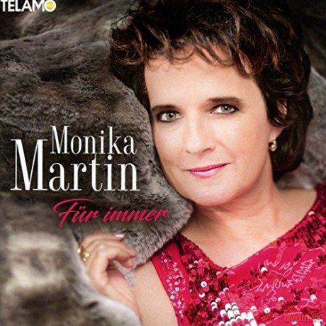 Monika Martin: Für Immer [CD]