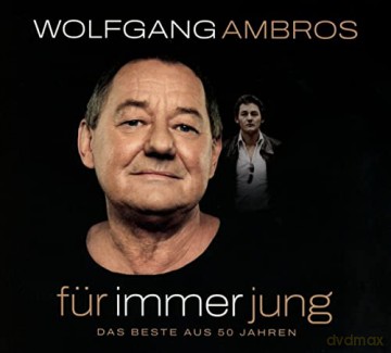 Wolfgang Ambros: Für Immer Jung [CD]