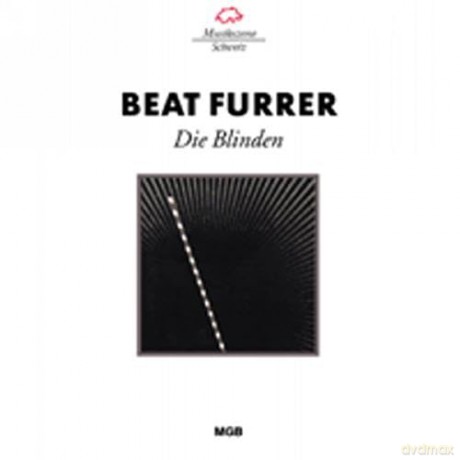 Watson/Caya/Furrer/Klangforum Wien/+: Furrer: Die Blinden [CD]